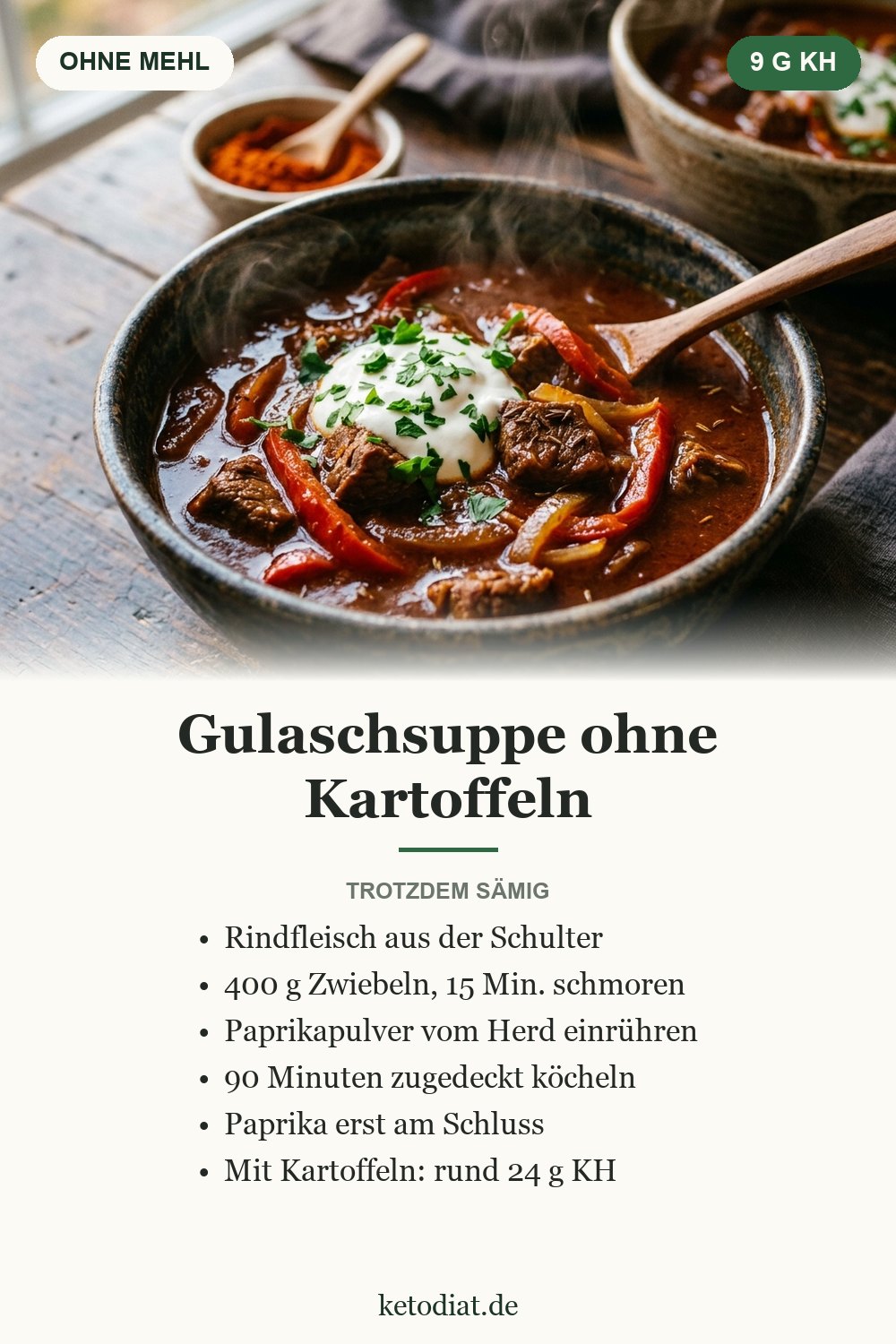 Gulaschsuppe ohne Kartoffeln – sämig ohne Mehl